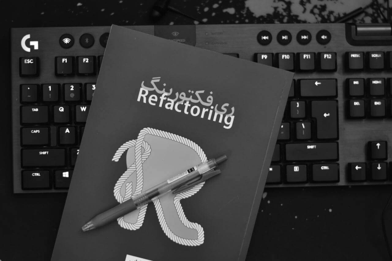 معرفی کتاب Refactoring و کمی گپ خودمونی